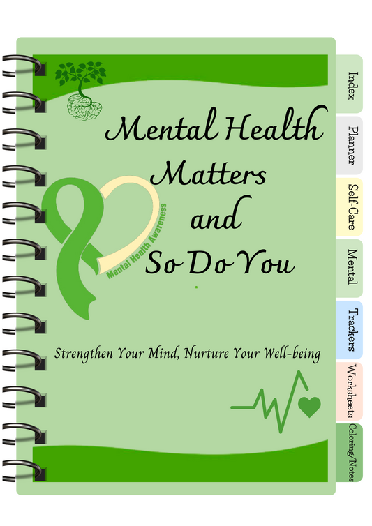 Mental Health Matter and So Do You