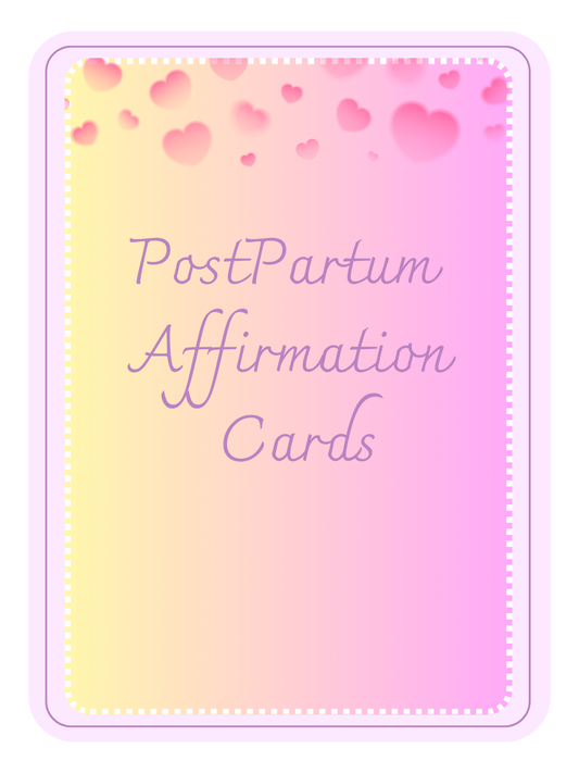 PostPartum Affirmation Cards